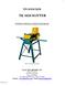 TIN KNOCKER TK 1624 SLITTER INSTRUCTIONS & PARTS DIAGRAM. Shown with Optional Stand