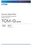April Common Mode Filters. For high-speed differential signal line (USB2.0, LVDS, etc.) TCM-G series. * Dimensions Code JIS[EIA]