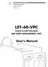 LET-60-VPC USERS MANUAL. REFERENCE: AIBVMV02 Edition: 01/07/96 Version: 2 LET-60-VPC TOUCH & STEP VOLTAGE AND EARTH MEASUREMENT UNIT.