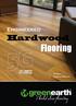 Engineered Hardwood. Flooring. Product made in Malaysia