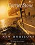 CornerStone NEW HORIZONS. Mercy Hospital Foundation A PUBLICATION OF MERCY HOSPITAL FOUNDATION SUMMER 2008