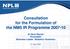 Consultation for the Formulation of the NMS IR Programme Dr Dave Rayner Formulator Business Leader, Radiation Dosimetry