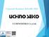 Corporate Brochure &Profile UCHINOSEIKO Co.,Ltd.