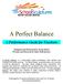 A Perfect Balance. A Performance Guide for Teachers. Designed and Performed by Kevin Reese Written and Directed by Mary Hall Surface