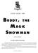 Buddy, the Magic Snowman
