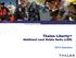 Thales Liberty TM Multiband Land Mobile Radio (LMR) 2012 Overview