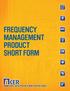 Frequency Management Product Short Form