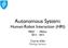 Autonomous System: Human-Robot Interaction (HRI)