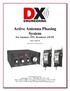 Active Antenna Phasing System For Amateur, SWL, Broadcast AM DX
