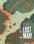 TO THE L ST MAN! the great war in the west a game by Tim Taylor. core rulebook