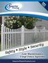 Safety Style Security Low Maintenance Vinyl Fence Systems