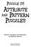 PUZZLE IT! ATTRIBUTE AND PATTERN PUZZLES. Written, Designed, and Illustrated by Kathleen Bullock. Incentive Publications Nashville, Tennessee