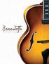 [ ] Benedetto Guitars bringing the preeminent name in Jazz Guitar to the next level