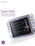 GE Healthcare. Dash 2500 The standard of excellence for sub-acuity monitoring