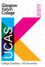 2018/19 UCAS UCAS. College Deadline - 7th December