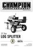 LOG SPLITTER. 27 Ton OPERATOR S MANUAL MODEL NUMBER Smith Ave. Santa Fe Springs CA USA /