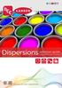 Dispersions. dominioncolour.com pigments.com. selection guide Integrated Colour Solutions