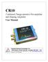 CR10 Combined Charge-sensitive Pre-amplifier and Shaping Amplifier User Manual