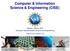 Computer & Information Science & Engineering (CISE)