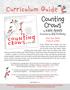 Counting Crows. Curriculum Guide. One, two, three crows in a tree. by Kathi Appelt Illustrated by Rob Dunlavey