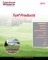 Turf Products. Temperature Dew Point Humidity Evapotranspiration Light Soil Moisture Soil Compaction EC ph NDVI