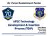 Air Force Sustainment Center Chris Mance/ Mark Kassan AFSC/ENSI 21 Aug 2017