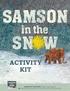 SAMSON IN THE SNOW. by Philip C. Stead Ages 4 8
