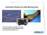 Automation Solutions for Solar Manufacturing. Proven Production Solutions for Solar and Alternative Energy Manufacturers from Omron Electronics LLC