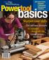 basics Powertool Sharpen your skills Fast and easy dovetails 16 essential shopmade jigs Create unique moldings