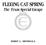 FLEEING CAT SPRING. The Texas Special Escape JERRY L. MINSHALL