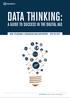 DATA THINKING: A GUIDE TO SUCCESS IN THE DIGITAL AGE HOW TO BECOME A SOVEREIGN DATA ENTERPRISE STEP BY STEP