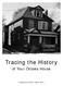 Tracing the History. of Your Ottawa House