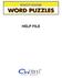 Welcome to the Word Puzzles Help File.