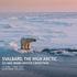 SVALBARD, THE HIGH ARCTIC ICE AND BEARS WINTER EXPEDITION. 23 APRIL - 1 MAY 2020 Ignacio Palacios Ken Duncan