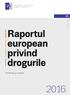 ISSN Raportul european privind drogurile. Tendinţe şi evoluţii