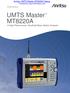 Provided by   Product Brochure. UMTS Master MT8220A. A High Performance, Handheld Base Station Analyzer