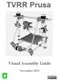 TVRR Prusa. Visual Assembly Guide