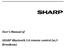 User s Manual of. SHARP Bluetooth 3.0 remote control (w/i Broadcom)