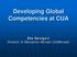 Developing Global Competencies at CUA. Ella Sweigert Director of Education Abroad (CUAbroad)