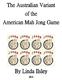 The Australian Variant of the American Mah Jong Game