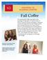 Fall Coffee. Zoey Hicks (Zeta Beta) & Madi Goeringer (Sigma Epsilon)