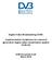Digital Video Broadcasting (DVB); Implementation Guidelines for a second generation digital cable transmission system (DVB-C2)