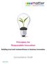 Principles for Responsible Innovation. Building trust and trustworthiness in business innova3on. Consulta)on Dra-