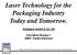 Laser Technology for the Packaging Industry Today and Tomorrow.