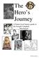 The Hero s Journey. A Junior level honors guide to the Joseph Campbell Monomyth. The Hero Journey 1
