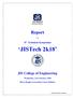 JISTech 2k18. Report. JIS College of Engineering. 4 th Technical Symposium. Wednesday, 21st February Biswa Bangla Convention Centre Kolkata