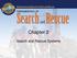 Chapter 2. Search and Rescue Systems