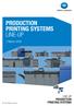 PRODUCTION PRINTING SYSTEMS LINE-UP