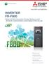 FR-F 800 INVERTER FR-F800 Energy saving Functions ideal for fans and pumps