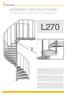 L270 ASSEMBLY INSTRUCTIONS. Eurostair Spiral Staircase, left turning c/c 270 mm between posts. LEFT TURNING, 270 CC BETWEEN POSTS STAIR ID - FLOOR